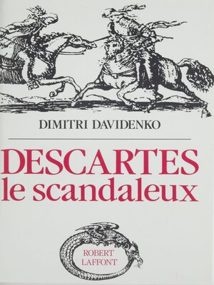 cover image of Descartes le scandaleux